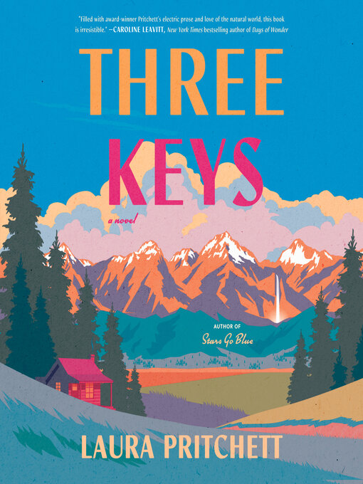 Title details for Three Keys by Laura Pritchett - Available